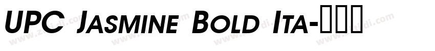 UPC Jasmine Bold Ita字体转换 UPC Jasmine Bold Ita字体转换